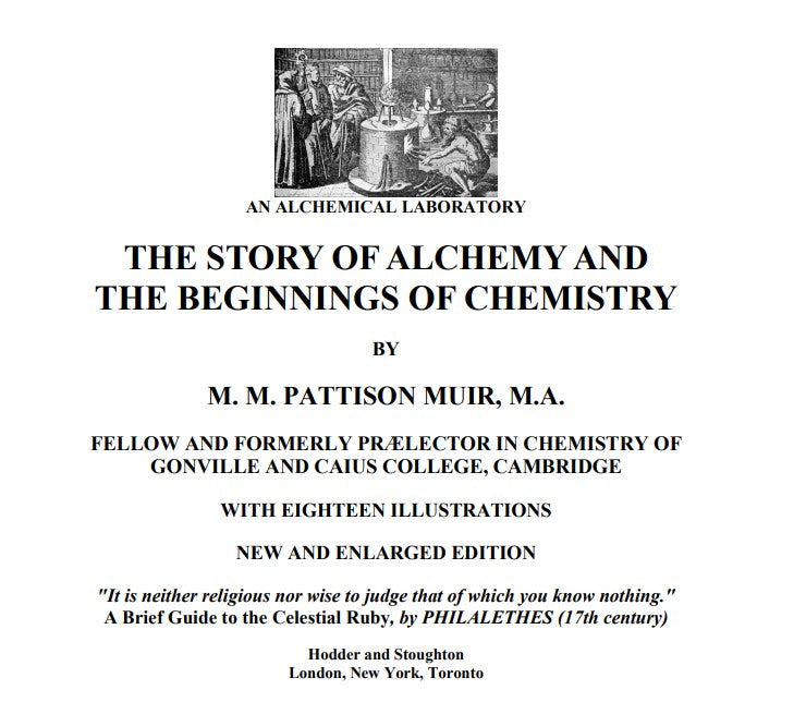 Alchemy & the Beginnings of Chemistry - M Pattison Muir.pdf