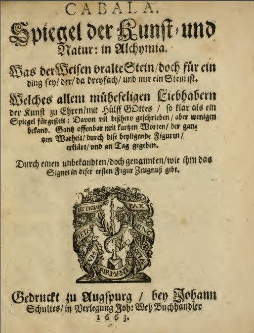 Cabala, Spiegel der Kunst und Natur in Alchymia - R. Custos (1663) [German].pdf
