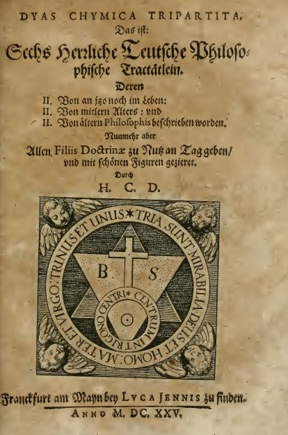 Dyas chymica tripartita, das ist, Sechs herzliche deutsche philosophische Tractatlein - J. Grasshoff (1625) [German].pdf