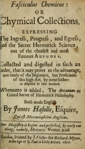 Fasciculus chemicus, or, Chymical collections - expressing the ingress, progress, and egress of the secret Hermetick scie~1.pdf