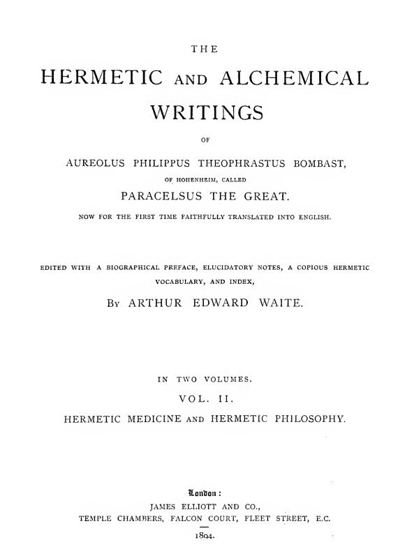 The Hermetic and Alchemcial writings of Aureolus Bombast Vol 2 - A E waite (1894).pdf