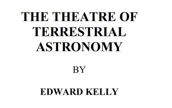 The Theatre of Terrestrial Astrononmy - E Kelly.pdf