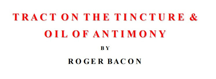Tract On the Tincture & Oil of Antimony - R Bacon.pdf