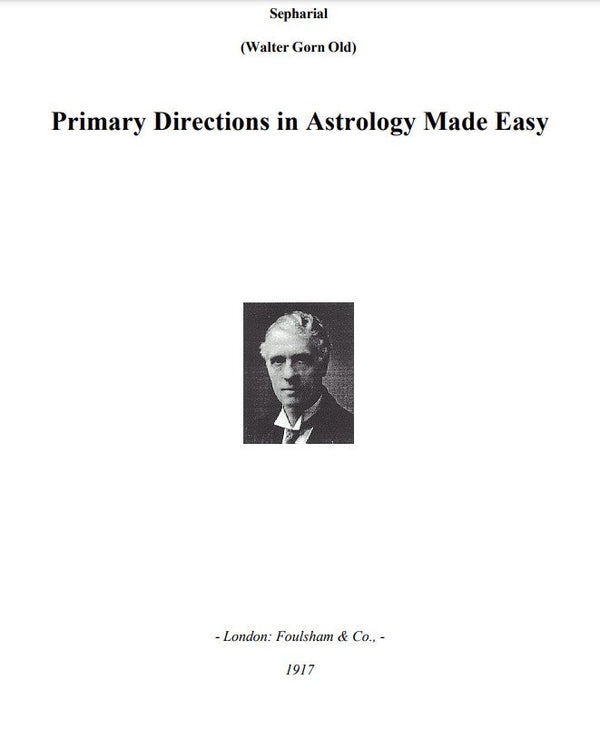 Primary Directions in Astrology Made Easy - Sepharial.pdf