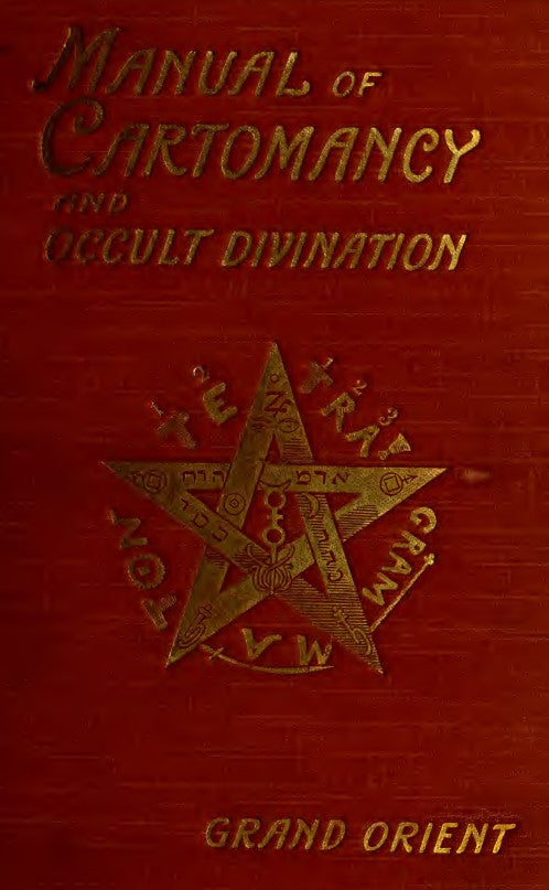 A manual of cartomancy, fortune-telling and occult divination - 1909.pdf