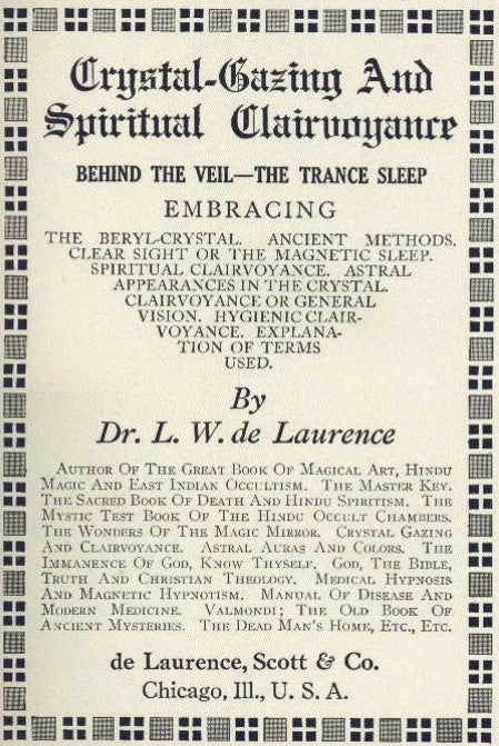 Crystal Gazing - Spritual Clairvoyance - L. W. de Lawrence.pdf