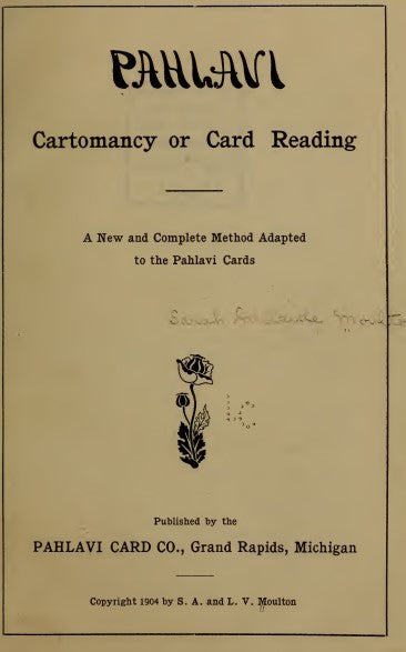Pahlavi cartomalcy or card reading_ a new and complete method adapted to the Pahlavi cards - Mounton, S 1904.pdf