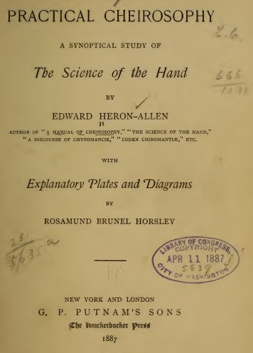 Practical cheirosophy, a synoptical study of the science of the hand - Heron-Allen, E 1887.pdf