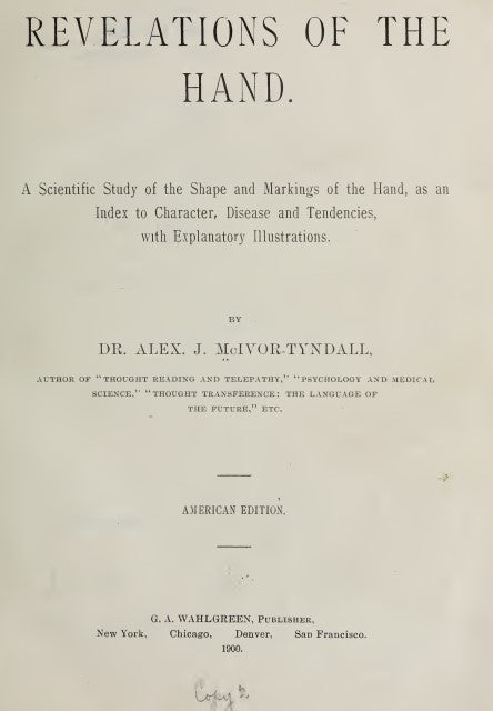 Revelations of the hand - Alexander J. McIvor -Tyndall 1900.pdf