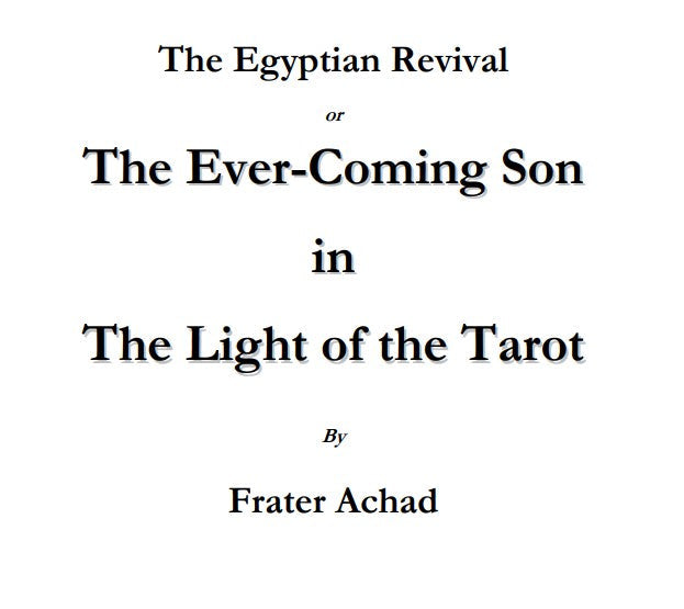 The Ever Coming Son In The Light Of The Tarot - Frater Achad.pdf