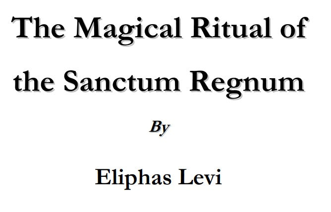 The Magical Ritual Of The Sanctum Regnum - E Levi.pdf