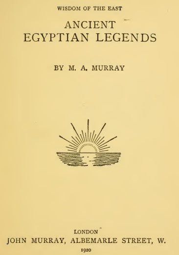 Ancient Egyptian Legends - M A Murray.pdf