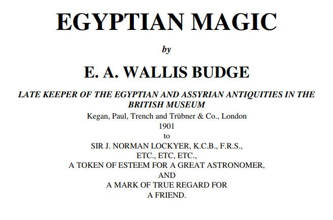 Egyptian Magic - E A Wallis Budge.pdf