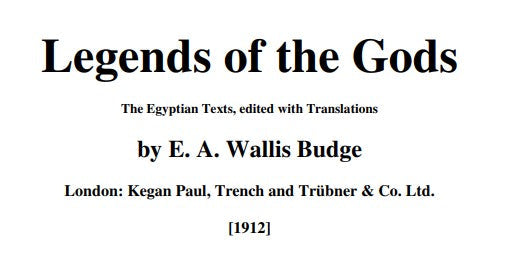 Legends Of The Gods - E A Wallis Budge.pdf