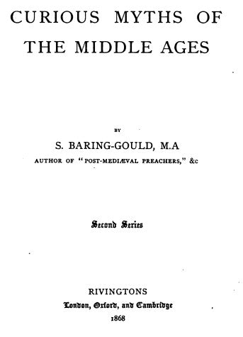 Curious Myths of the Middle Ages - S Baring Gould.pdf