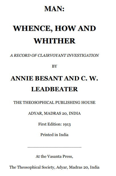 Man Whence How & Whither - A Besant & C Leadbeater.pdf
