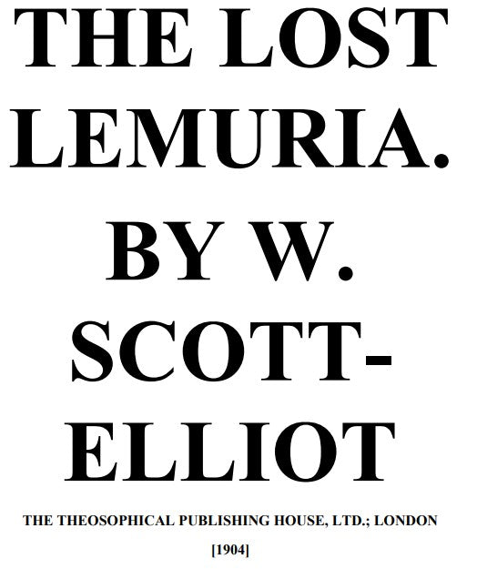 The Lost Lemuria - W Scott-Elliot.pdf