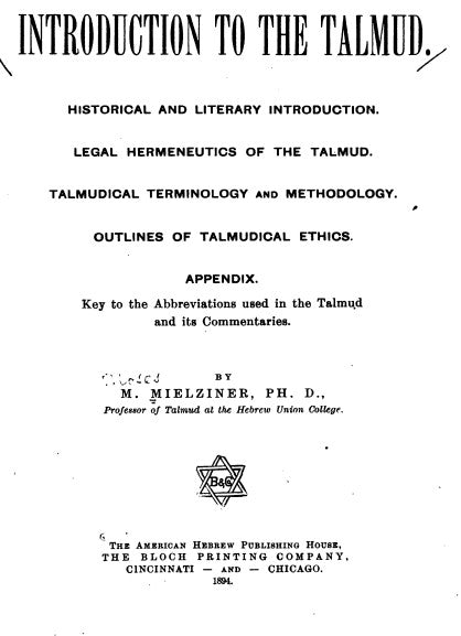 Introduction to the Talmud. Historical and literary introduction - M. Mielziner (1894).pdf