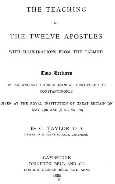 The Teaching of the Twelve Apostles, with illustrations from the Talmud - C. Taylor (1886).pdf