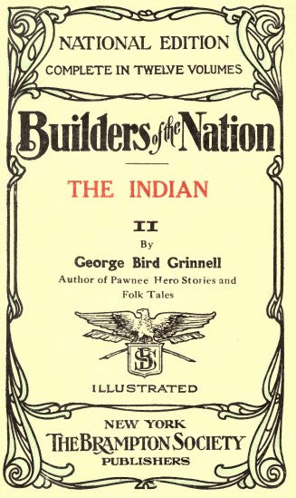 Grinell, George - Builders of a Nation, The Indians Vol 2.pdf