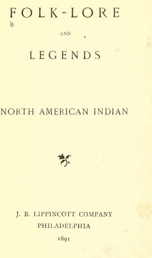 JB Lippencott Co - Folklore and Legends, North American Indians.pdf
