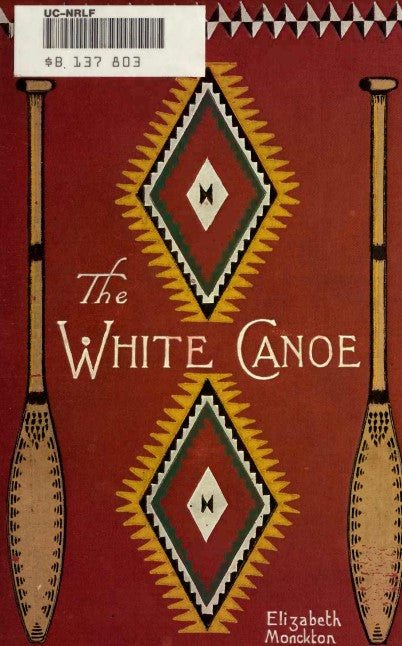 Monckton, Elizabeth - The White Canoe.pdf