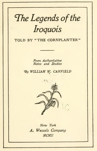 The legends of the Iroquois _ told by the _Cornplanter_.pdf