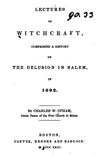 Lectures on Witchcraft, comprising a history of the delusion in Salem in 1692.pdf