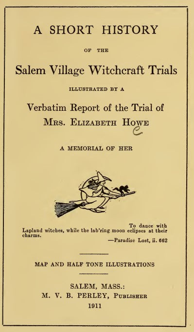 A Short History Of The Salem Village Witchcraft Trials - M V B Perley (1911).pdf