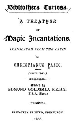 A Treatise Of Magickal Incantations - C Pazig.pdf