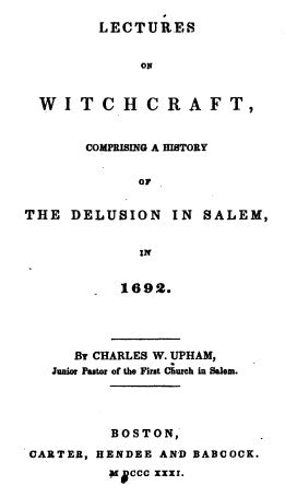 Lectures On Witchcraft - C W Upham.pdf