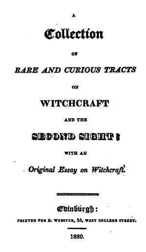 Rare & Curious Tracts on Witchcraft - D Webster.pdf