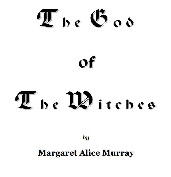 The God Of The Witches - M A Murray.pdf