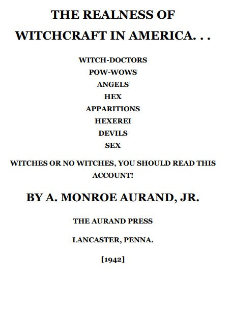 The Realness Of Witchcraft In America - A Aurand.pdf